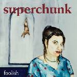 Superchunk - Foolish (Reissue) (Limited Edition) (180 g) (LP) (0673855006017)