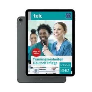 Trainingseinheiten Deutsch Pflege | Marika Liske, Jana Hensch, Nicole Fernandes, Franziska Bewer, Ursula Becky (ISBN: 9783946447757)
