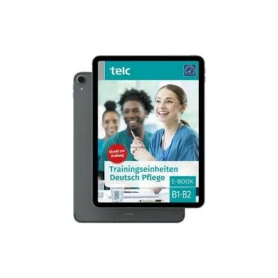 Trainingseinheiten Deutsch Pflege | Marika Liske, Jana Hensch, Nicole Fernandes, Franziska Bewer, Ursula Becky