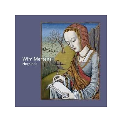 Wim Mertens - Heroides CD