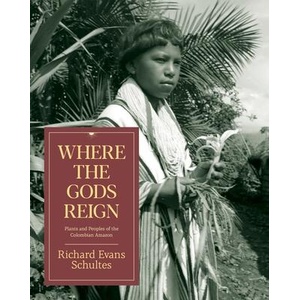 Where the Gods Reign | Mark J. Plotkin, Richard Evans Schultes (ISBN: 9780907791133)