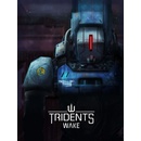 Tridents Wake