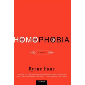 Homophobia | Byrne R. S. Fone (ISBN: 9780312420307)