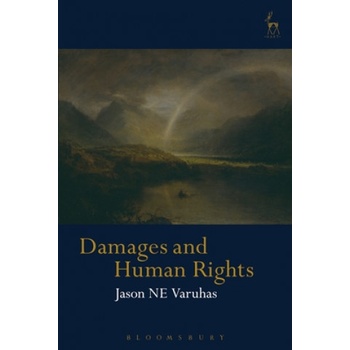 Damages and Human Rights Varuhas Jason NE