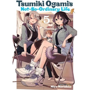 Tsumiki Ogami's Not-So-Ordinary Life, Vol. 5 (ISBN: 9781974761470)