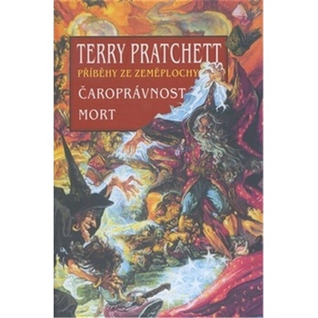 Čaroprávnost / Mort Příběhy ze Zeměplochy - Terry Pratchett