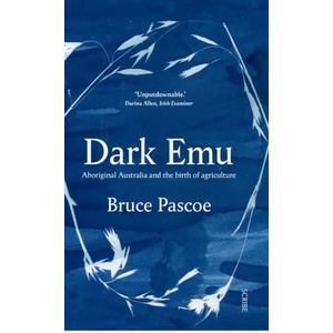 Dark Emu | Bruce Pascoe (ISBN: 9781911344780)