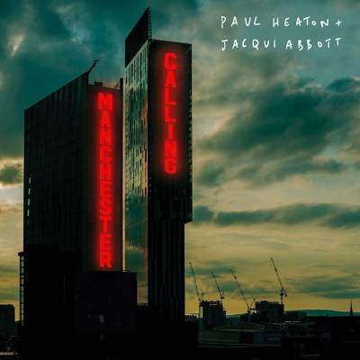 Paul Heaton + Jacqui Abbott - Manchester Calling (2 ) LP