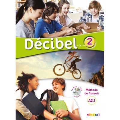 Décibel 2 A2.1 Livre + Livre + didierfle.app