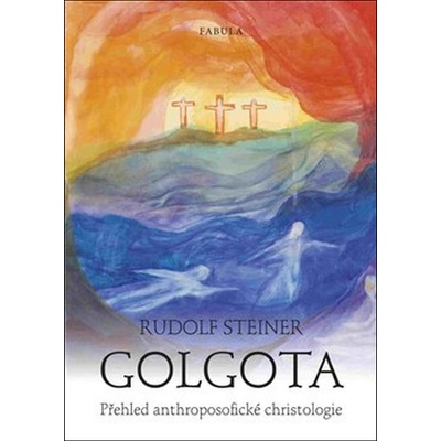 Golgota - Rudolf Steiner