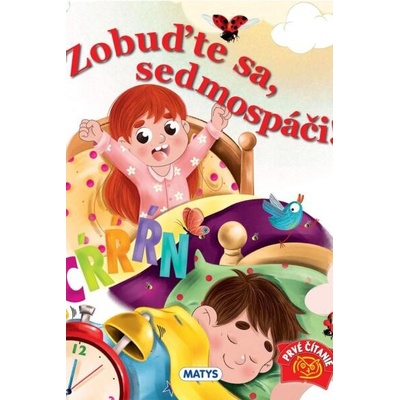 Zobuďte sa, sedmospáči! - Jana Šrámková, Jana Šimulčíková, Michaela Šefranková Ilustrátorcie