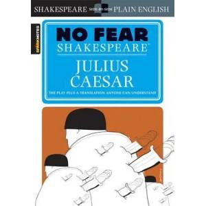 Julius Caesar (No Fear Shakespeare) | SparkNotes (2007)
