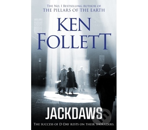 Jackdaws - Ken Follett