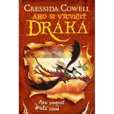 Ako zmeniť dračí osud - Cressida Cowell