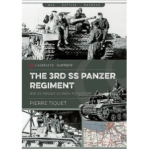 3rd Ss Panzer Regiment | Pierre Tiquet (2019)