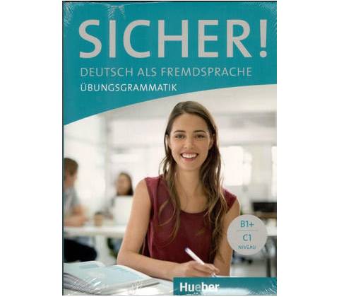 Sicher!: Übungsgrammatik