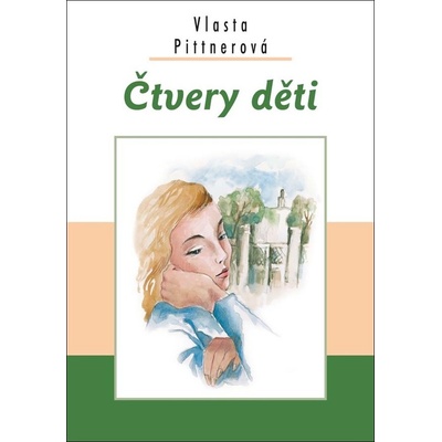 Čtvery děti - Vlasta Pittnerová