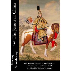 The Jesuits in China | Feodosy Smorzhevsky (ISBN: 9781984274243)
