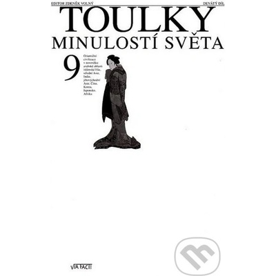 Toulky minulostí světa 9 - 2. vydání - Volný Zdeněk