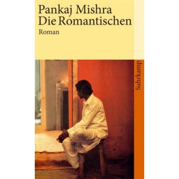 Image 1 of Die Romantischen | Pankaj Mishra, Barbara Schaden