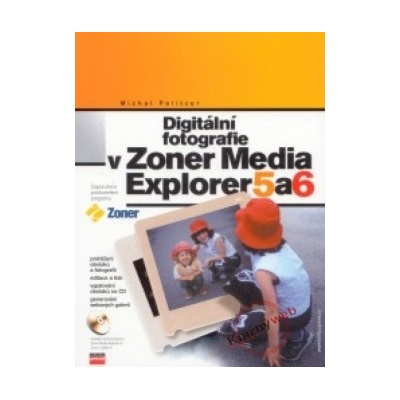 Digitální fotografie v Zoner Media 5 a 6