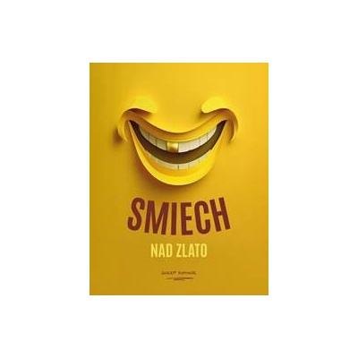 Smiech nad zlato