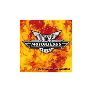 Motorjesus - Dirty Pounding Gasoline CD