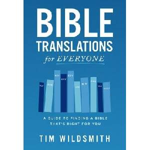 Bible Translations for Everyone | Tim Wildsmith (ISBN: 9780310131205)