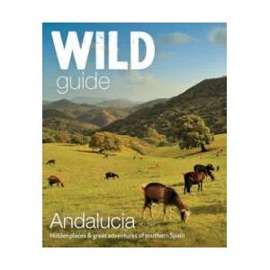 Wild Guide Andalucia | EDWINA PITCHER (ISBN: 9781910636299)