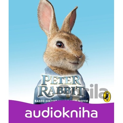 Peter Rabbit: Based on the Major New Movie - Emilia Fox, Frederick Warne