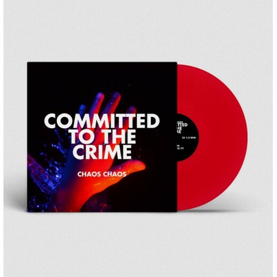 Committed to the Crime Chaos Chaos Vinyl Album Coloured Vinyl Limited Edition