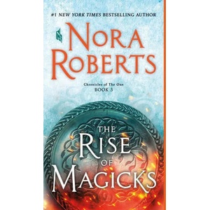 Rise of Magicks | Nora Roberts (ISBN: 9781250123053)
