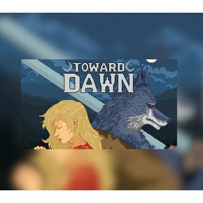 Toward Dawn