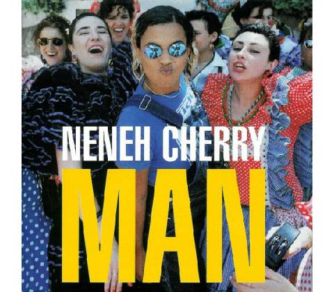 CHERRY NENEH: MAN CD