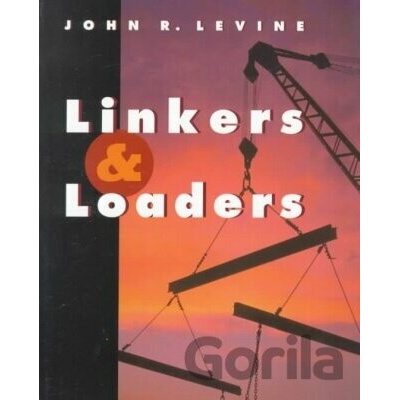Linkers and Loaders - John R. Levine