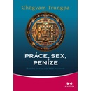 Práce, sex, peníze