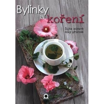 Bylinky a koření - Cinzia Trenchi