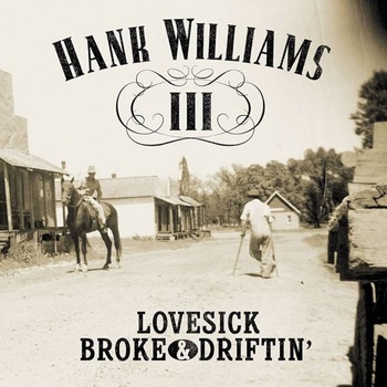 Hank III - Lovesick Broke & Drink (Ghostly Coloured) (Reissue) (LP) (0715187872806)
