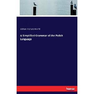 Simplified Grammar of the Polish Language (ISBN: 9783743393547)