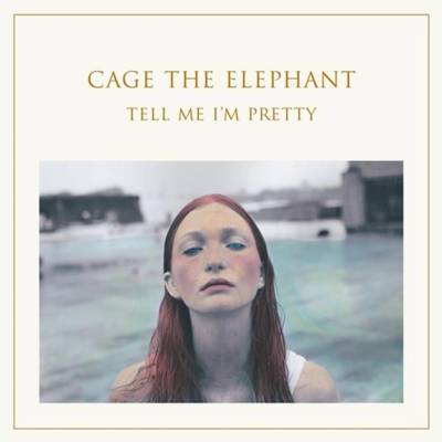 CAGE THE ELEPHANT: TELL ME IM PRETTY LP