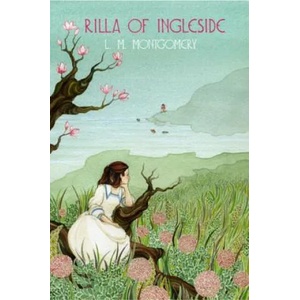 Rilla of Ingleside | L M Montgomery (2014)