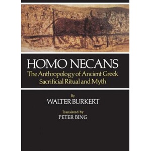 Homo Necans | Walter Burkert (ISBN: 9780520058750)