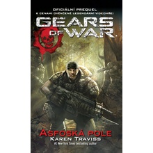 Gears of War 1 – Asfoská pole - Traviss Karen