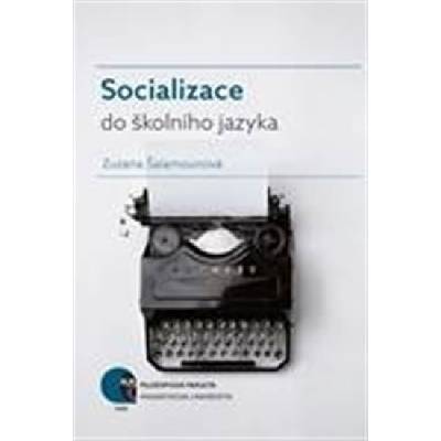 Socializace do školního jazyka