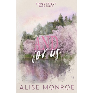 Alise Monroe And For Us | Alise Monroe