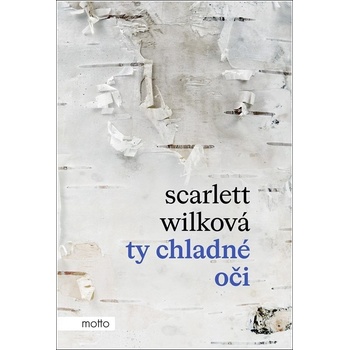 Ty chladné oči