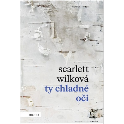 Ty chladné oči