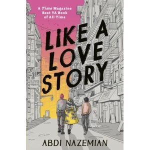 Like a Love Story | Abdi Nazemian (ISBN: 9781788957946)