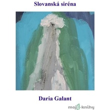 Slovanská siréna - Daria Galant