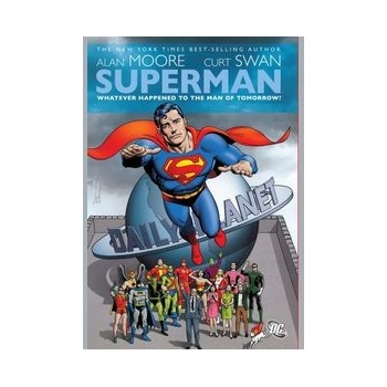 Superman Whatever Happened To Man Of Tomorrow - Alan Moore